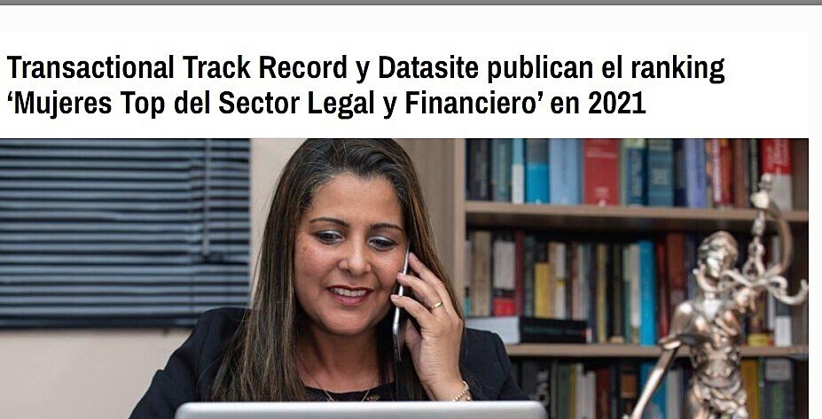 Transactional Track Record y Datasite publican el ranking Mujeres Top del Sector Legal y Financiero en 2021